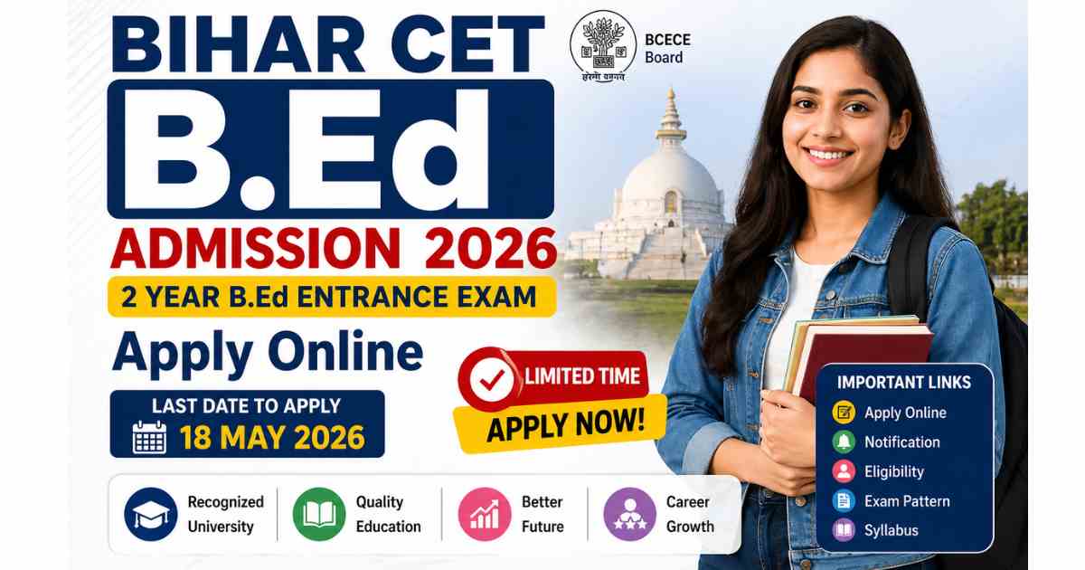 Bihar CET B.Ed Admission 2026 Apply Online for 2 Year B.Ed Entrance Exam and Result Declared